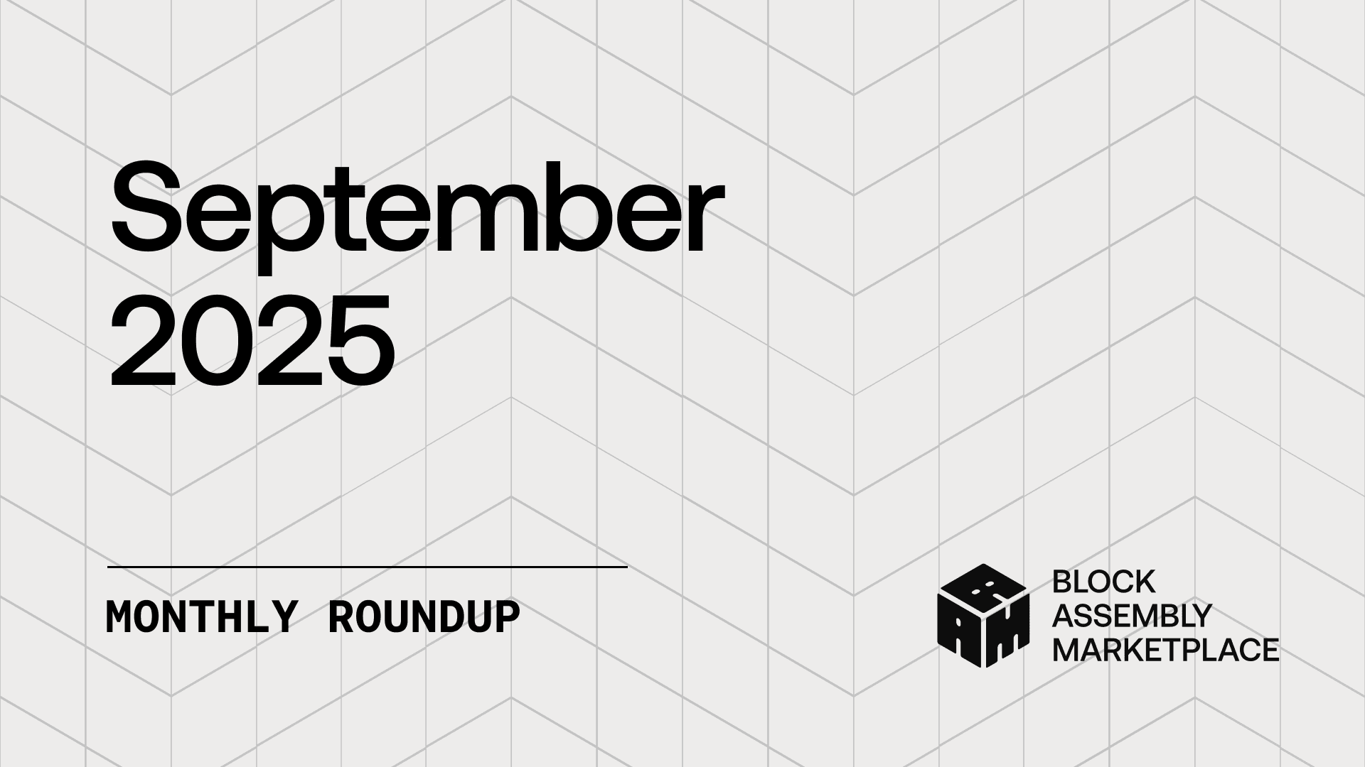 BAM Monthly Roundup – September 2025